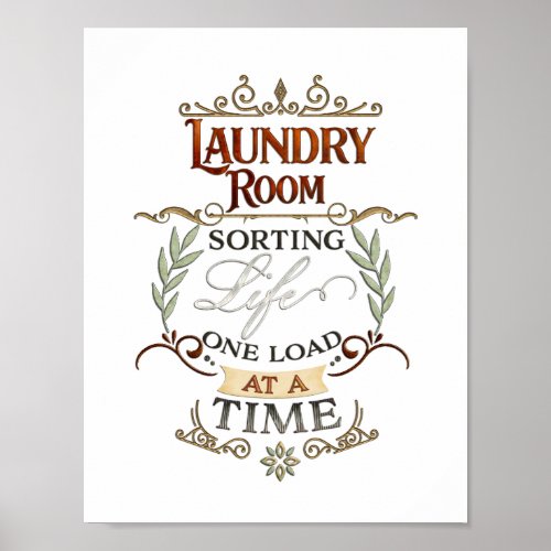 Laundry Room Sorting Life One Load at a Time Poster