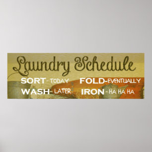 Laundry Schedule Humor Poster