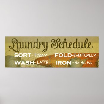 Laundry Schedule Humor Poster by Bahahahas at Zazzle