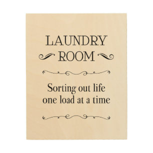 Laundry Sorting Out Life One Load At A Time Funny Wood Wall Art