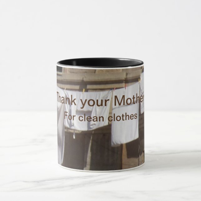 Laundry. Thank your mother for clean clothes Mug (Center)