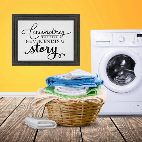 Laundry The Real Never Ending Story _ Laundry Art Poster