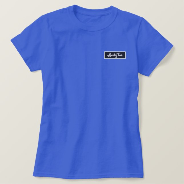 Laundry Time Embroidered Shirt (Design Front)