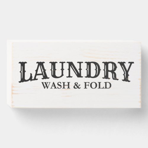 Laundry Wash  Fold Farmhouse Rustic Wood Quote Wooden Box Sign