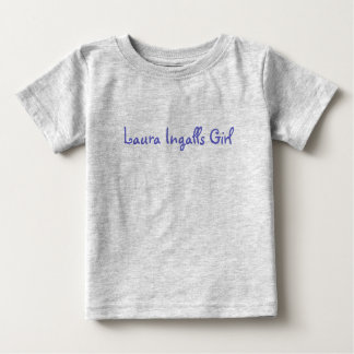 Laura Ingalls Girl Baby T-Shirt