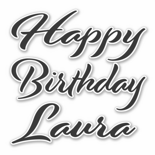 Laura Name First Name black Sticker Birthday (Front)