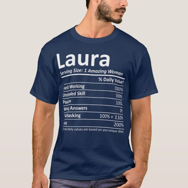 LAURA Nutrition Personalized Name Funny Gift T-Shirt (Front)