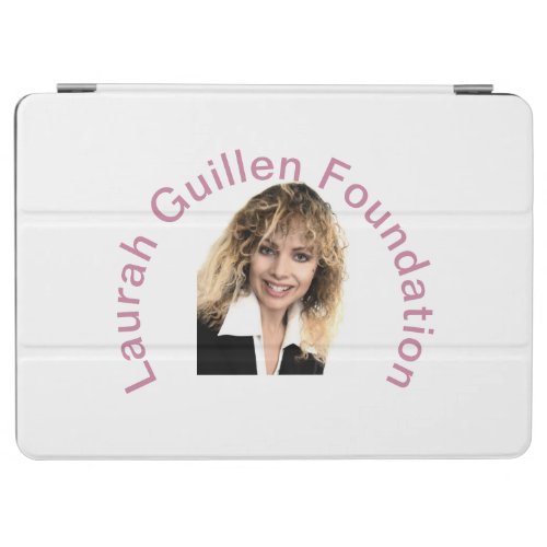 Laurah Guillen Foundation iPad Air Cover
