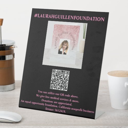 Laurah Guillen Foundation  Medical Pedestal Sign