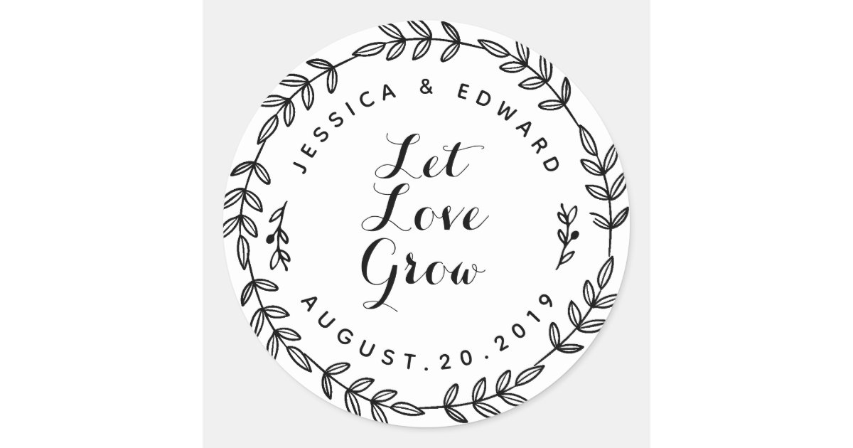 Laurel Wreath Let Love Grow Wedding Favor Classic Round Sticker