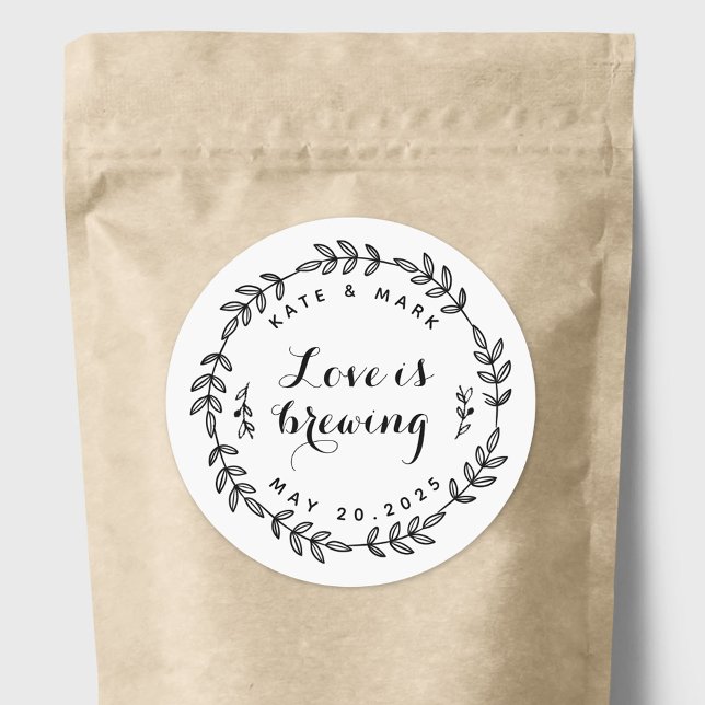 Laurel Wreath Love is Brewing Wedding Favor Classic Round Sticker (Creator Uploaded)