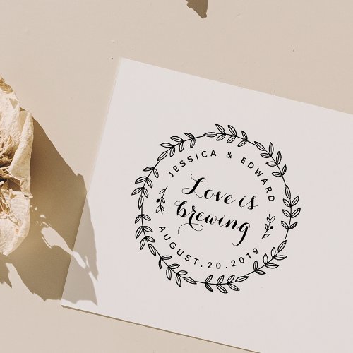 Laurel Wreath Love is Brewing Wedding Favor Rubber Stamp