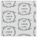 Lavender and Eucalyptus Live Laugh Love Fabric