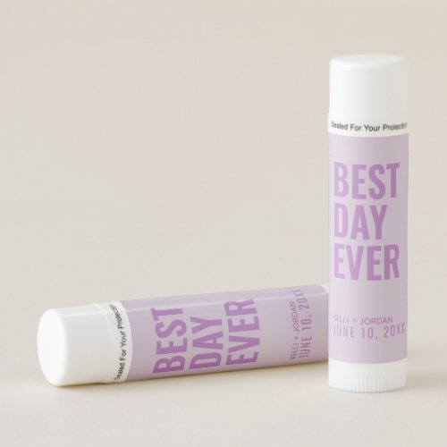 Lavender Best Day Ever Wedding Favor Lip Balm
