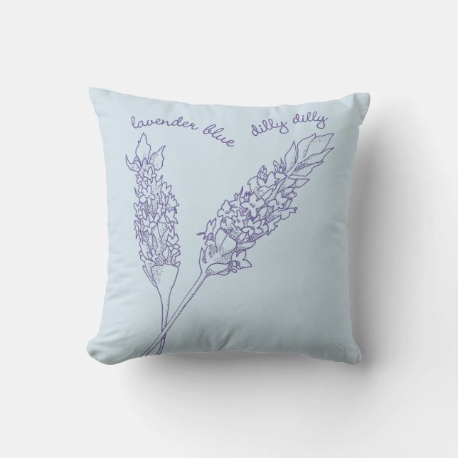 Lavender Blue Dilly Dilly Throw Pillow (Front)