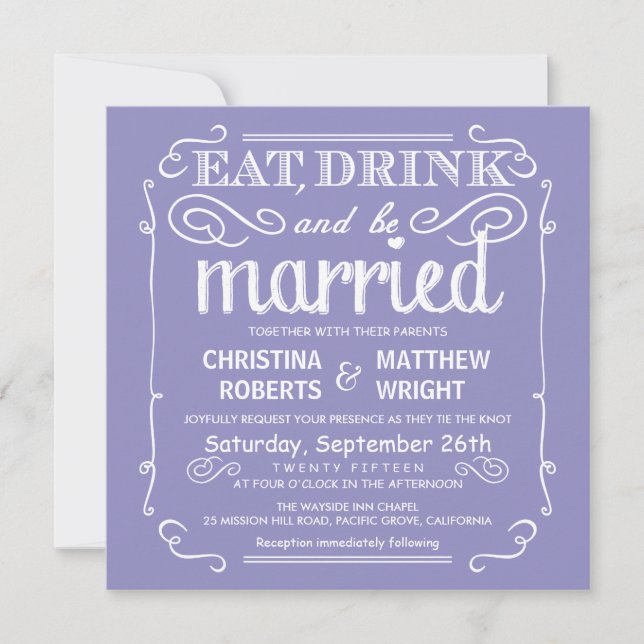 Lavender Eat Drink and be Married Wedding Invites (Front)