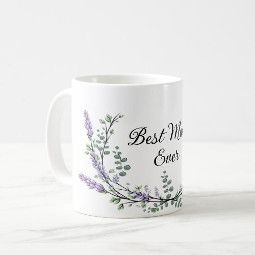 Lavender Eucalyptus best mom ever Coffee Mug