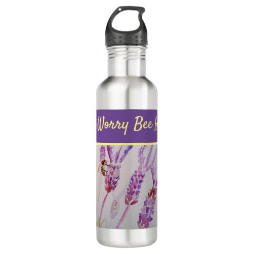 Lavender Flower Dont Worry Bee Happy Purple Stainless Steel Water Bottle
