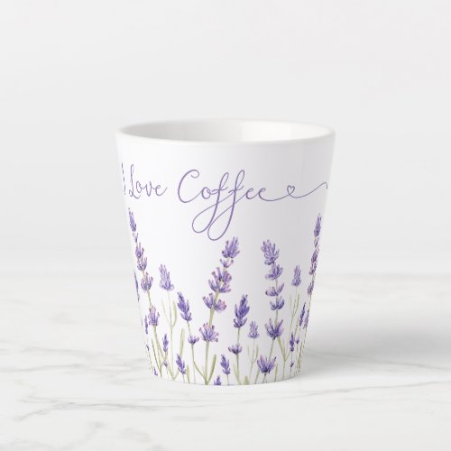 Lavender Flowers I love coffee Latte Mug