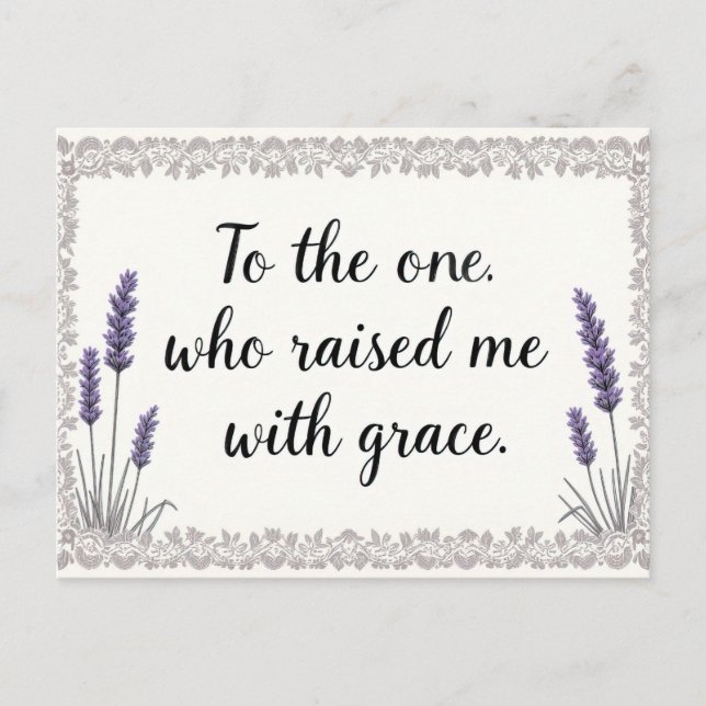 Lavender Frame Raised Me with Grace Mum Postcard (Front)