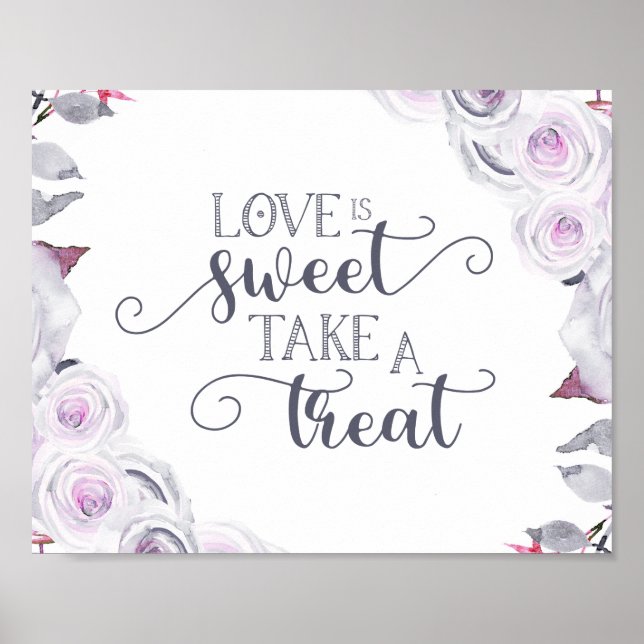 Lavender & Gray Floral Wreath Love is Sweet Treat Poster (Front)