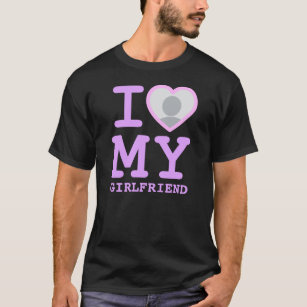 Lavender I Love My Girlfriend More Than Ever Photo T-Shirt