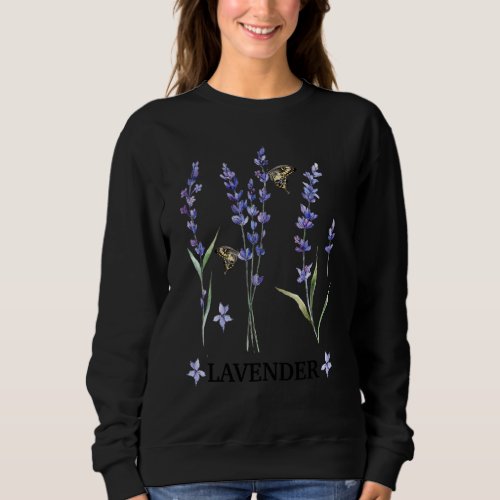 Lavender Plant Butterfly Herb Purple Flower Botani Sweatshirt