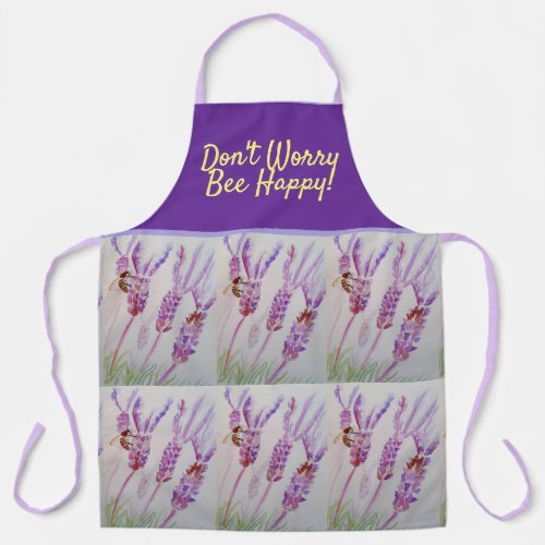 Lavender Purple Floral Art Dont Worry Bee Happy A Apron