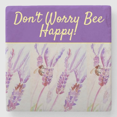 Lavender Purple Floral Art Dont Worry Bee Happy G Stone Coaster