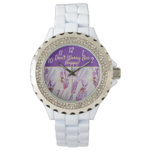 Lavender Purple Floral Art Don't Worry Bee Happy Watch