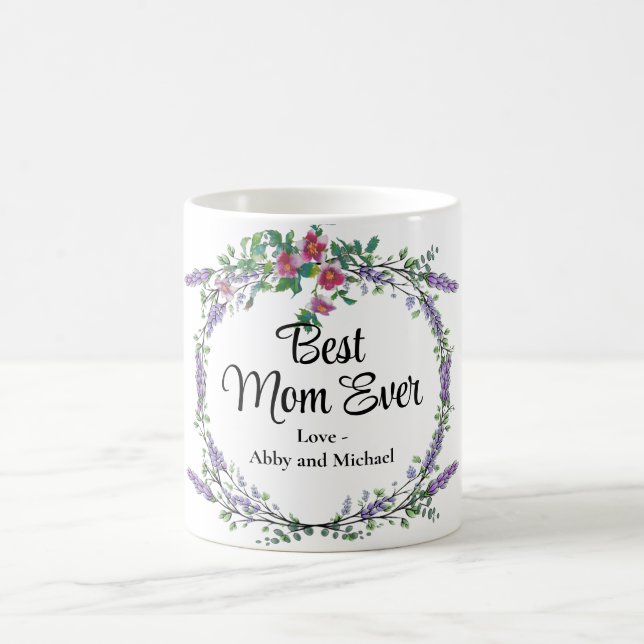 Lavender Roses Eucalyptus Best Mom Ever Coffee Mug (Center)
