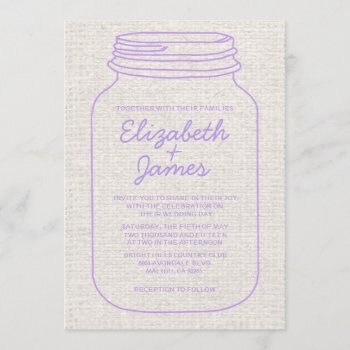 Lavender Rustic Mason Jar Wedding Invitations by topinvitations at Zazzle