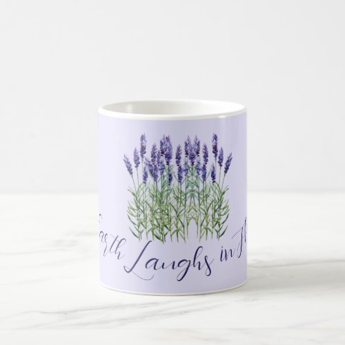 Lavender The earth laughs in flowers Coffee Mug