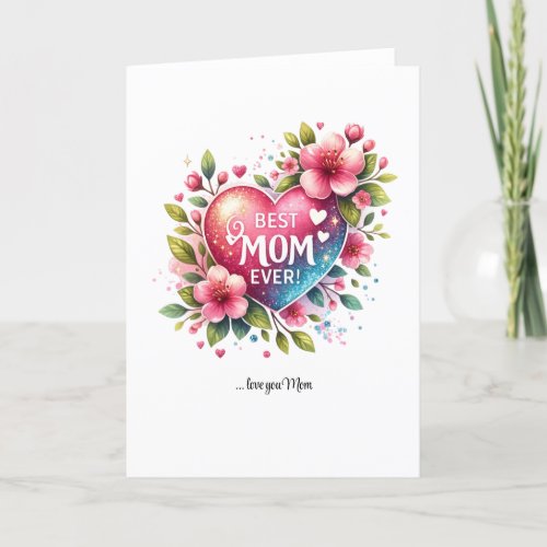 Lavish spring floral red heart Bes Mom Ever Holiday Card
