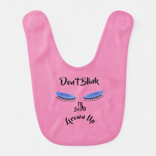 LavishlyOn Dont Blink Ill Be All Grown Up  Baby  Baby Bib