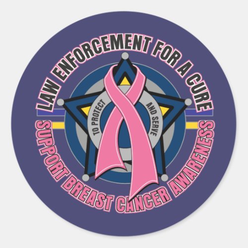 Law Enforcement For A Cure Breast Cancer Classic Round Sticker