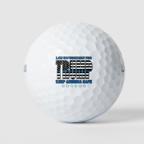 LAW_ENFORCEMENT_for_TRUMP_Keep_America_Safe Golf Balls