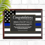 Law Enforcement Promotion Thin Blue Line Award Plaque<br><div class="desc">Classic thin blue line police flag in the background of this beautiful law enforcement career promotional keepsake. Be sure to edit all the text fields to make it 100% personalized.</div>