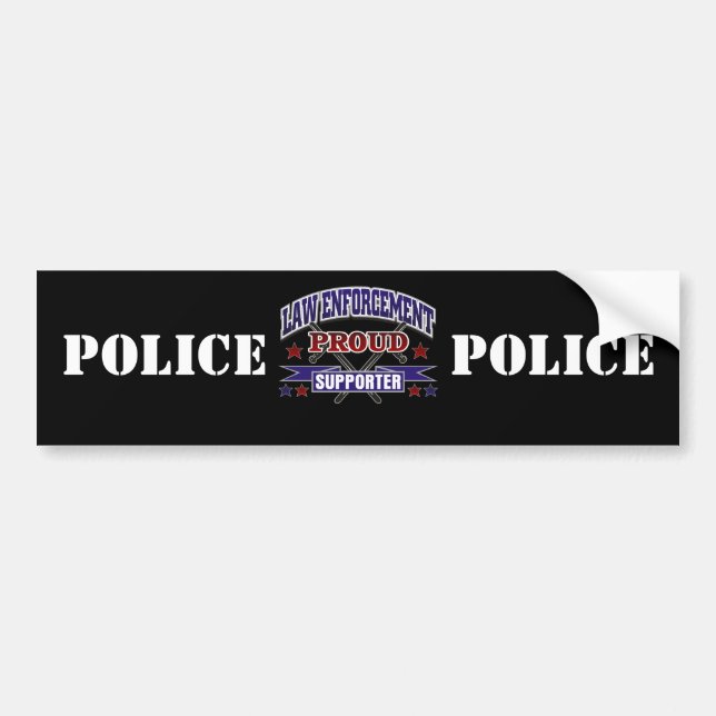 Law Enforcement Proud Supporter Bumper Sticker (Front)