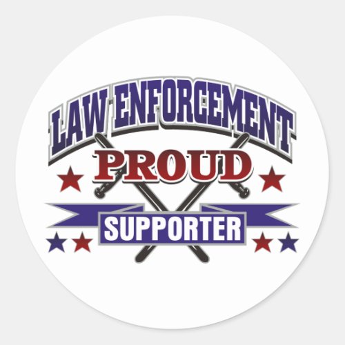 Law Enforcement Proud Supporter Classic Round Sticker