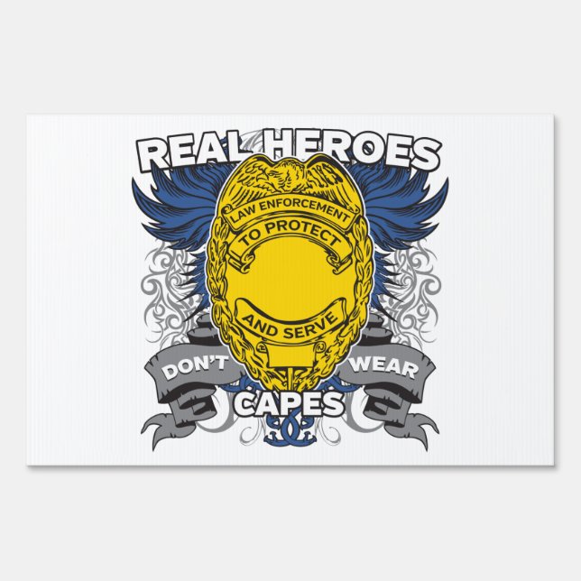 Law Enforcement Real Heroes Sign (Front)