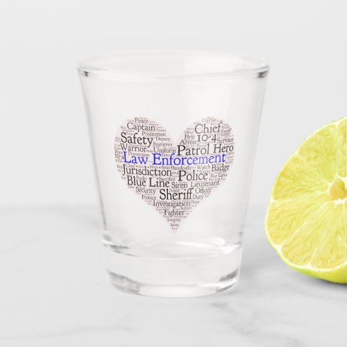 Law Enforcement Word Cloud Shot Glass