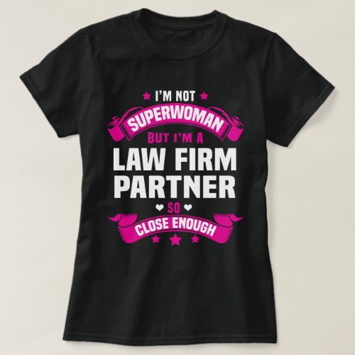 Law Firm Partner T_Shirt