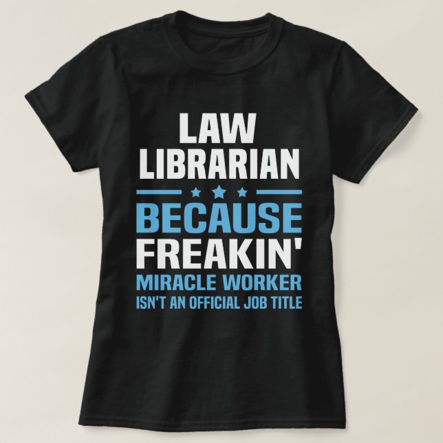 Law Librarian T-Shirt (Design Front)