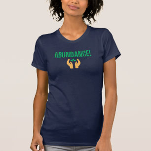 Law of Attraction Abundance T-shirt for Women