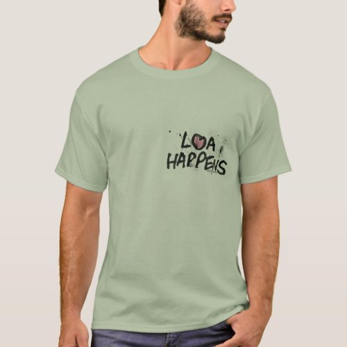 Law of Attraction Happens T_shirt