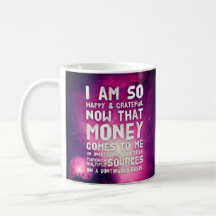 Law of Attraction Money Manifestation Quote Wealth Coffee Mug