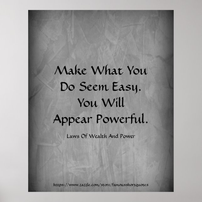 Law Of Wealth Power Appear Powerful Gray Poster (Front)