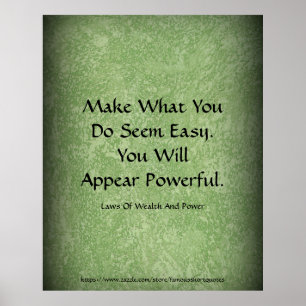 Law Of Wealth Power Appear Powerful Green Poster
