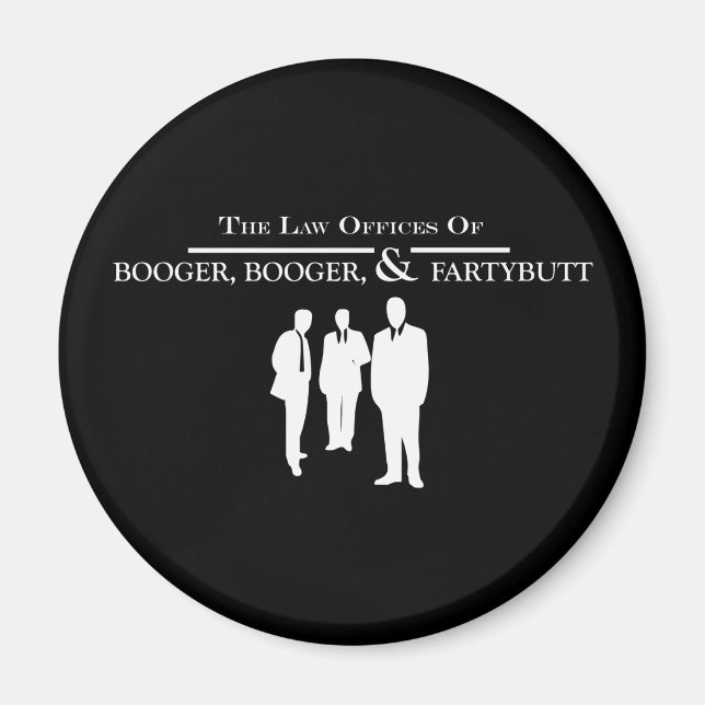 Law Offices of Booger Booger and Fartybutt Magnet (Front)